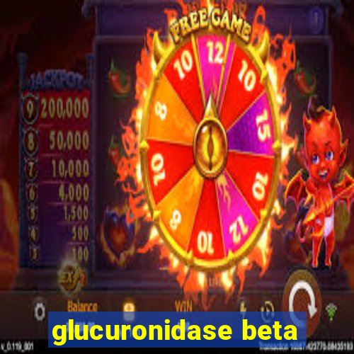 glucuronidase beta